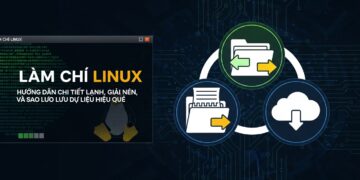 Làm Chủ Linux: Hướng Dẫn Chi Tiết Lệnh Nén, Giải Nén và Sao Lưu Dữ Liệu Hiệu Quả